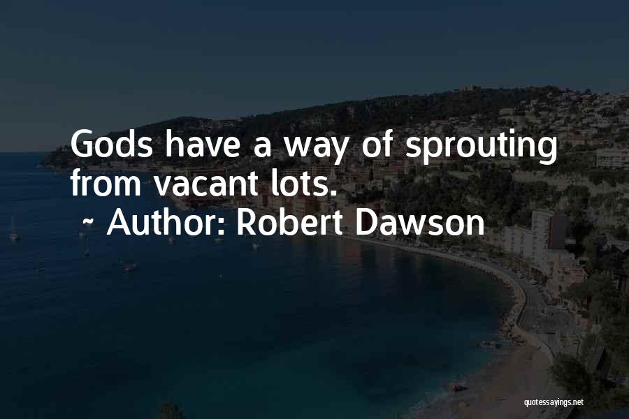 Robert Dawson Quotes 1531835