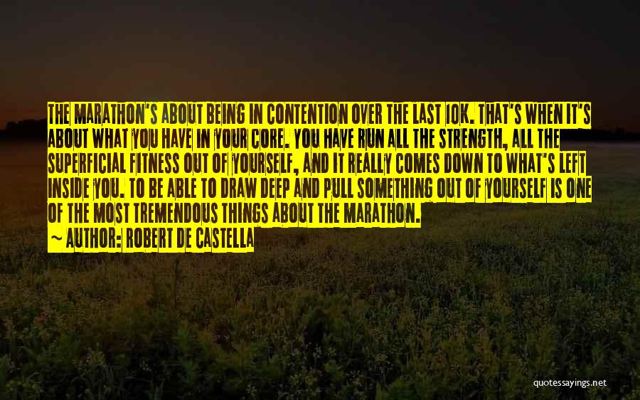 Robert De Castella Quotes 840066