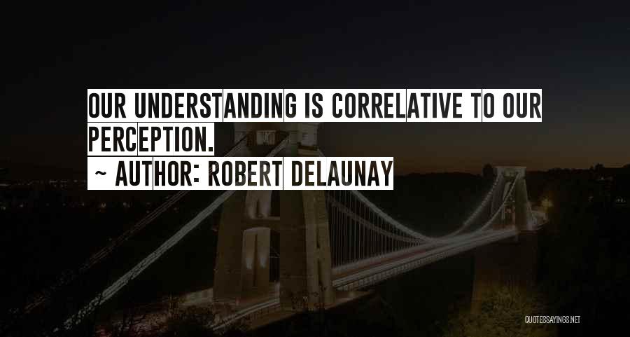 Robert Delaunay Quotes 2227234
