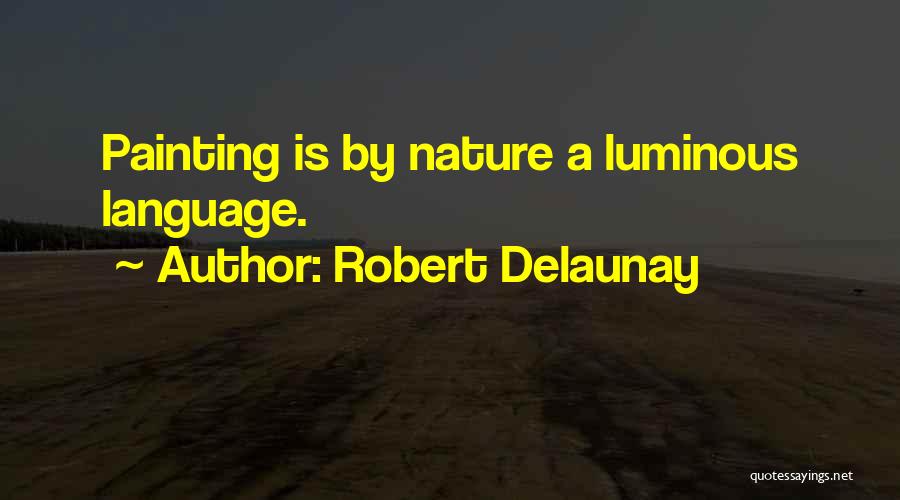 Robert Delaunay Quotes 848263