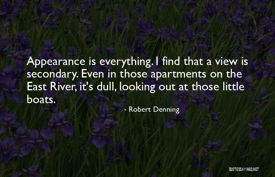 Robert Denning Quotes 566209