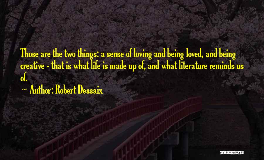 Robert Dessaix Quotes 865480