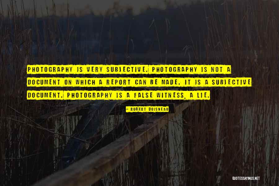 Robert Doisneau Quotes 1842193 Robert Doisneau Quotes 1842193