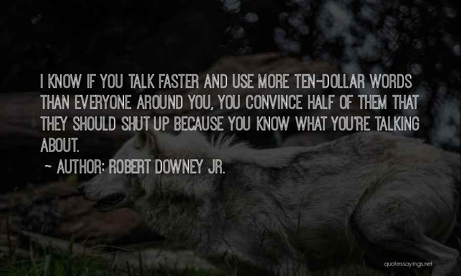 Robert Downey Jr. Quotes 1902644