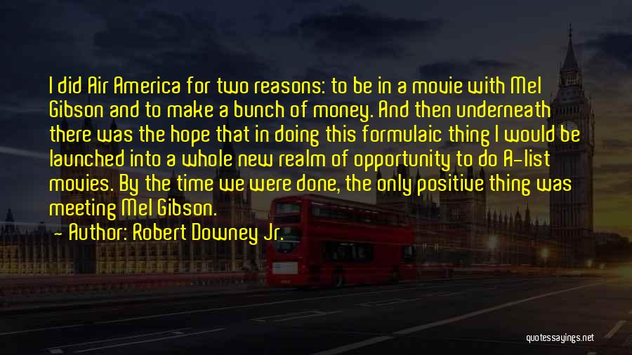 Robert Downey Jr. Quotes 1981467