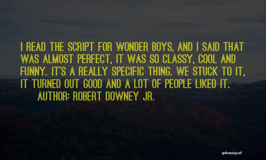 Robert Downey Jr. Quotes 2086617