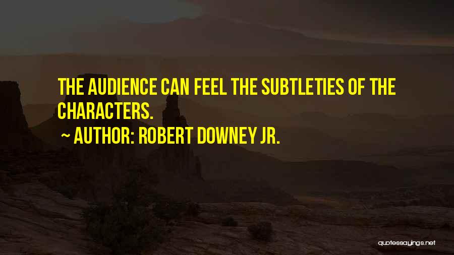Robert Downey Jr. Quotes 224019