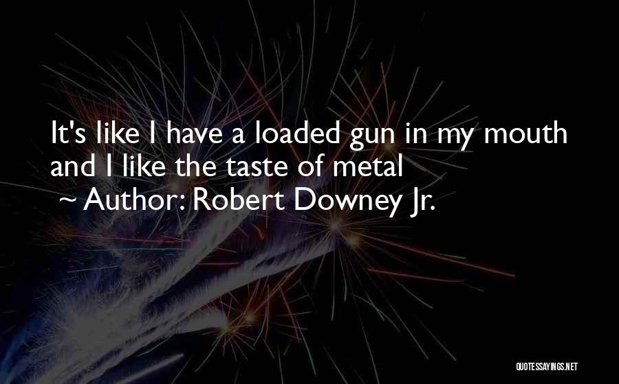 Robert Downey Jr. Quotes 810632