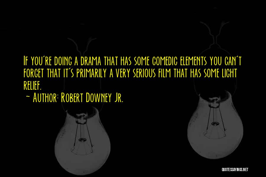 Robert Downey Jr. Quotes 823811