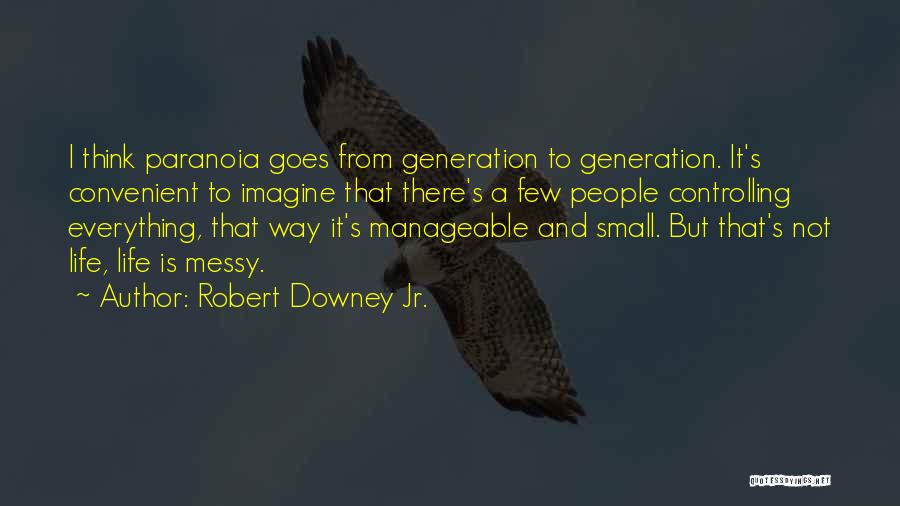 Robert Downey Jr. Quotes 885989