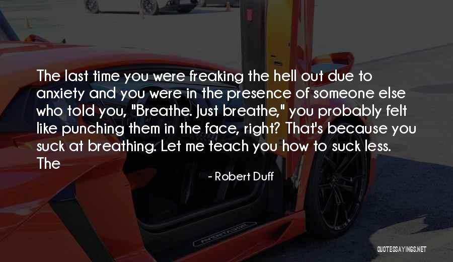 Robert Duff Quotes 1036100