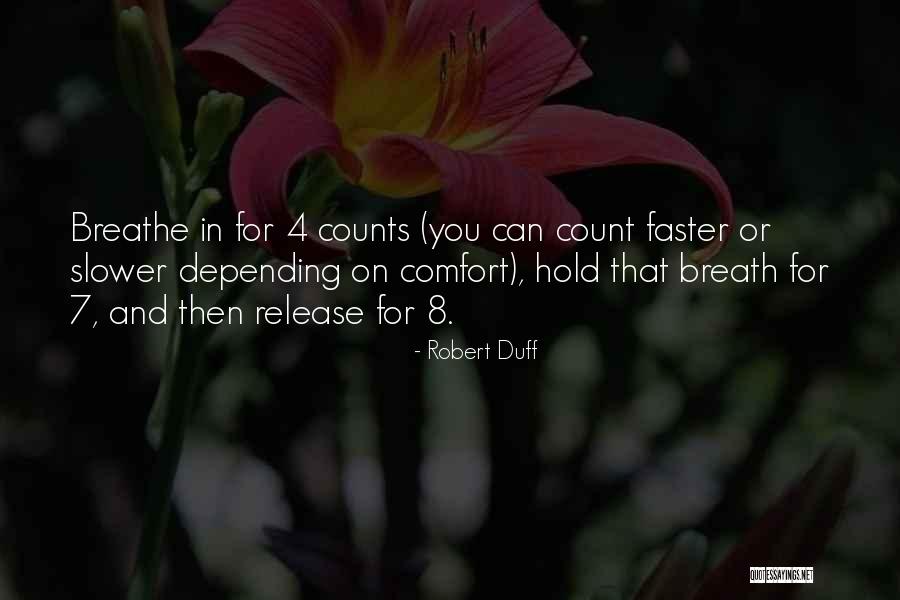 Robert Duff Quotes 383714