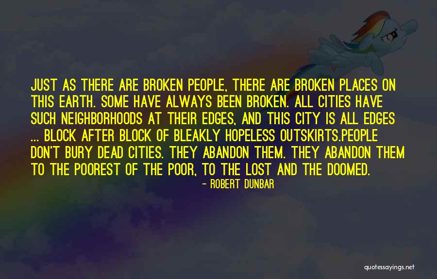 Robert Dunbar Quotes 1253899 Robert Dunbar Quotes 1253899