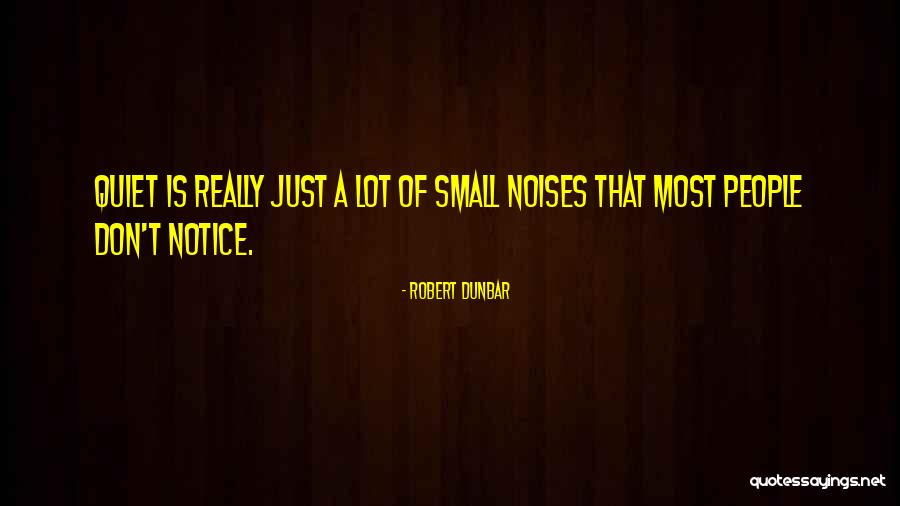 Robert Dunbar Quotes 1670557 Robert Dunbar Quotes 1670557