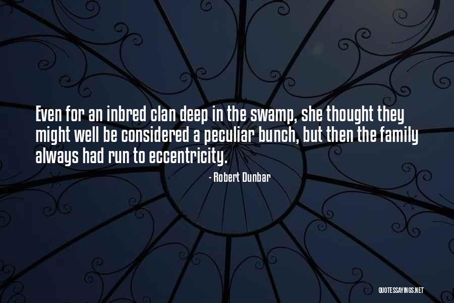 Robert Dunbar Quotes 2255608