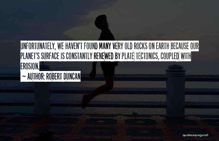 Robert Duncan Quotes 398183