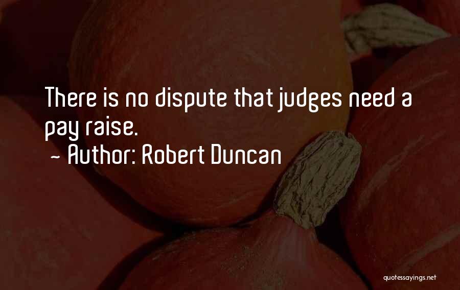 Robert Duncan Quotes 466449