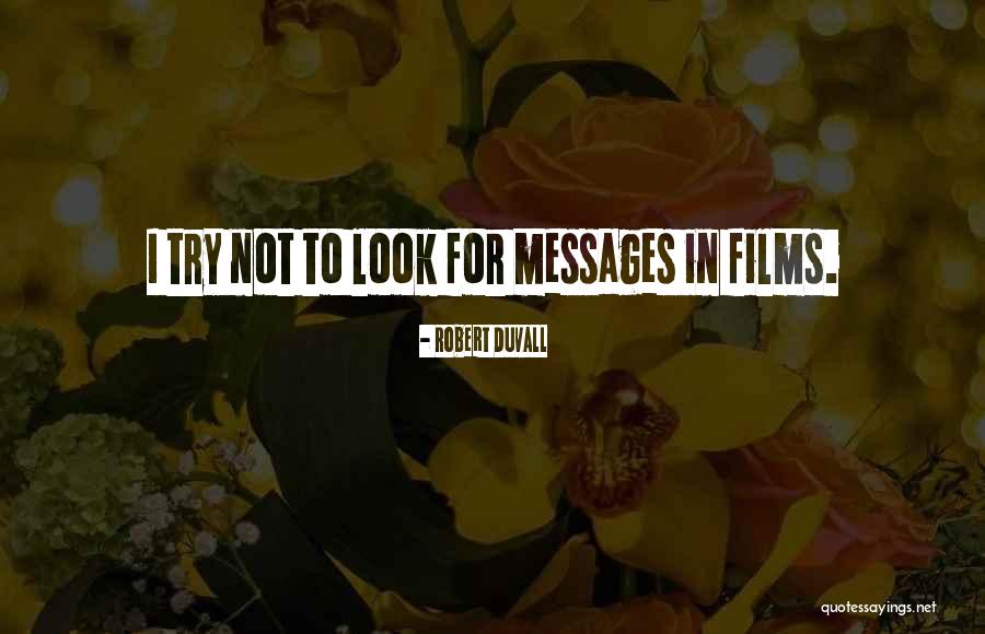 Robert Duvall Quotes 1020238 Robert Duvall Quotes 1020238