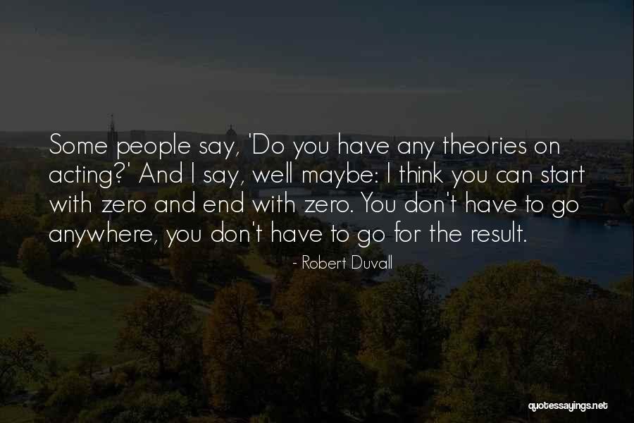 Robert Duvall Quotes 1193166