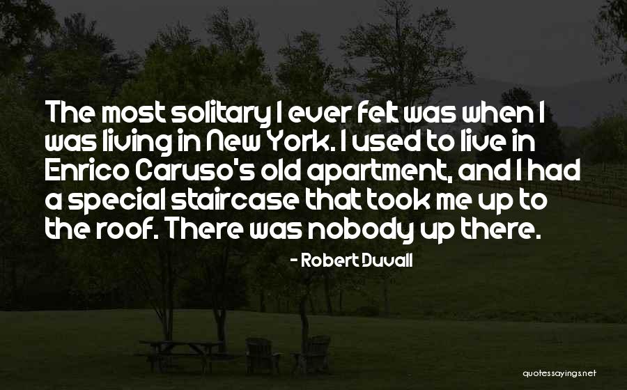 Robert Duvall Quotes 1217898 Robert Duvall Quotes 1217898