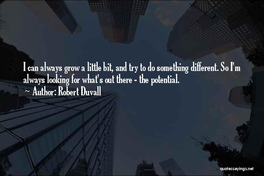 Robert Duvall Quotes 1285732