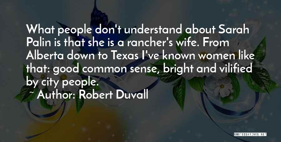 Robert Duvall Quotes 1328924