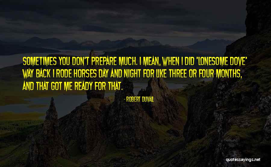 Robert Duvall Quotes 1668817 Robert Duvall Quotes 1668817