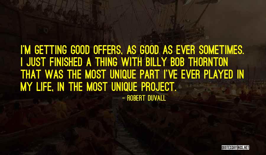 Robert Duvall Quotes 1699879