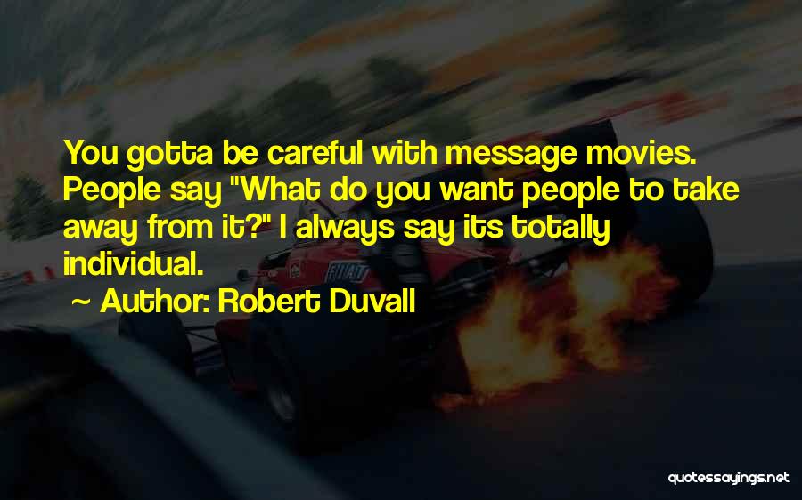 Robert Duvall Quotes 1733785