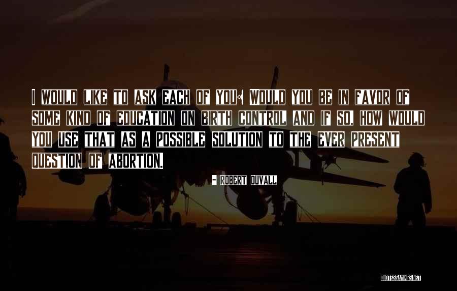 Robert Duvall Quotes 1841048 Robert Duvall Quotes 1841048