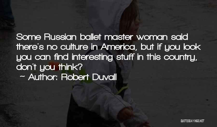 Robert Duvall Quotes 2016996