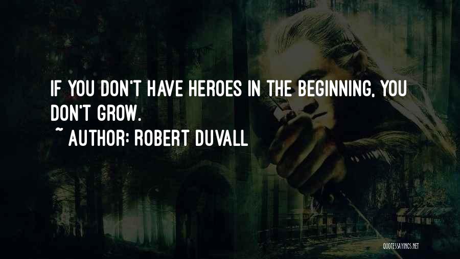 Robert Duvall Quotes 326662