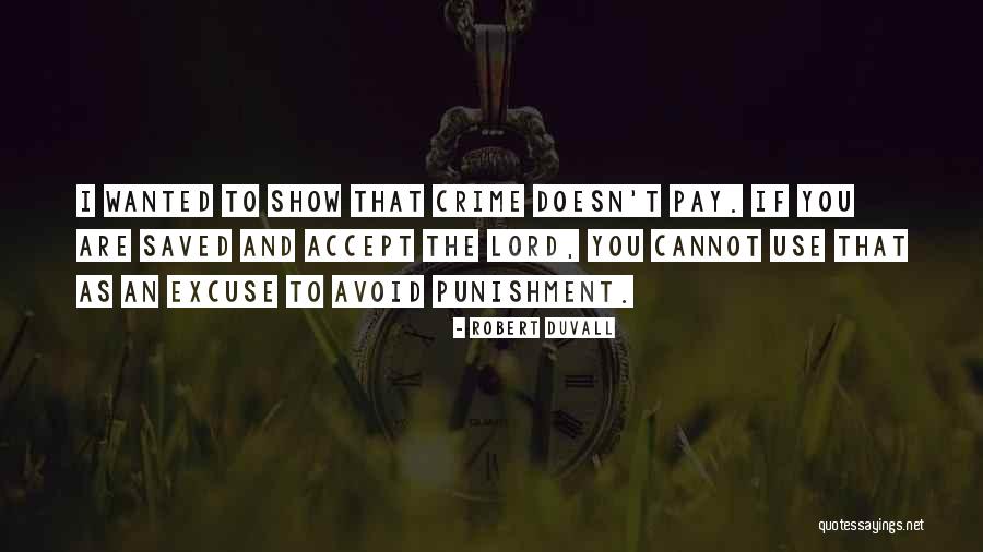 Robert Duvall Quotes 337796 Robert Duvall Quotes 337796