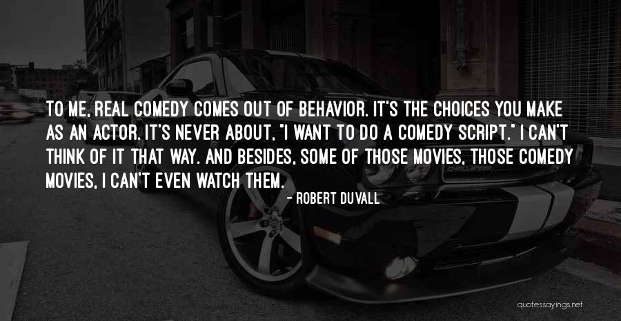 Robert Duvall Quotes 441968 Robert Duvall Quotes 441968