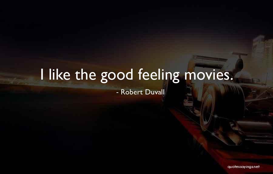 Robert Duvall Quotes 561522 Robert Duvall Quotes 561522