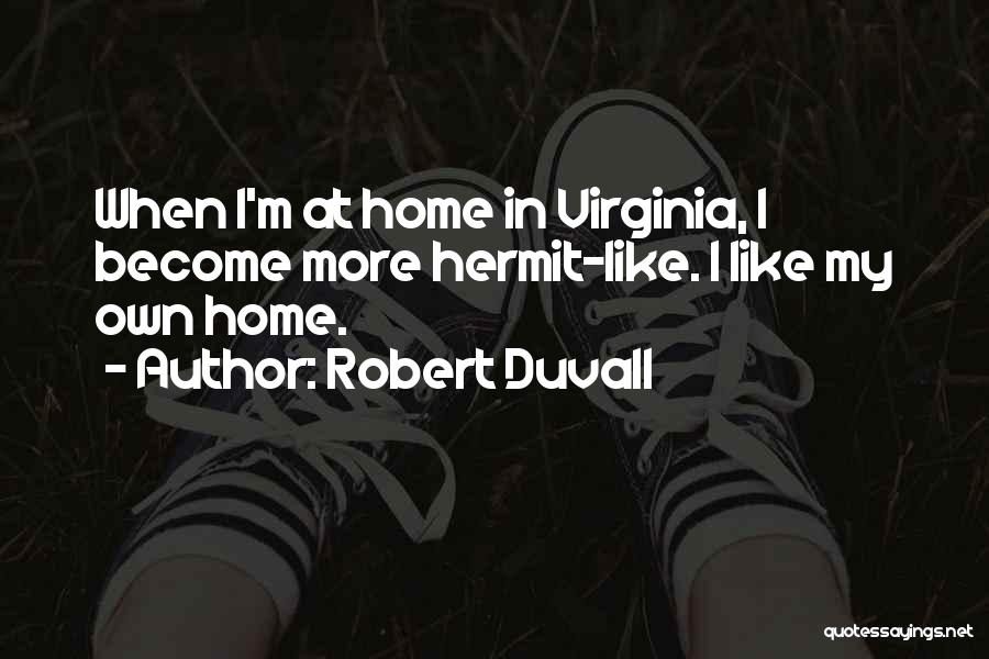 Robert Duvall Quotes 605448