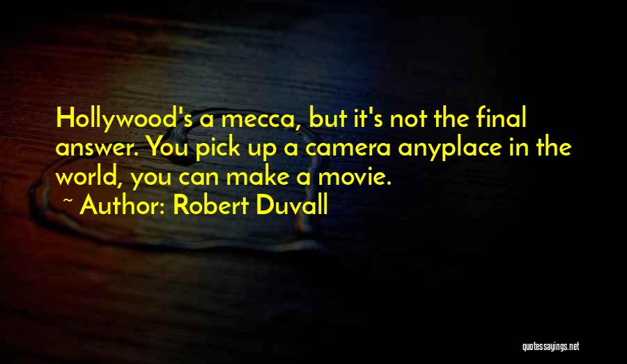 Robert Duvall Quotes 650461