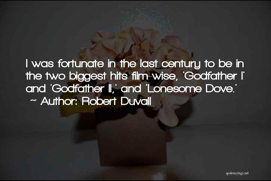 Robert Duvall Quotes 799514