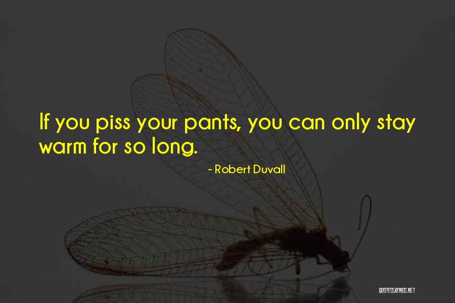 Robert Duvall Quotes 961433 Robert Duvall Quotes 961433