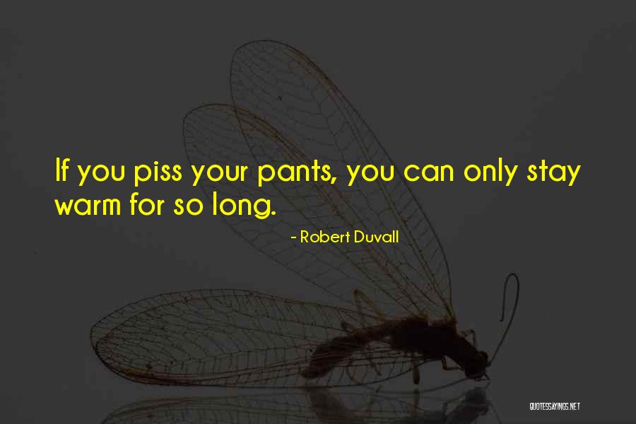 Robert Duvall Quotes 961433