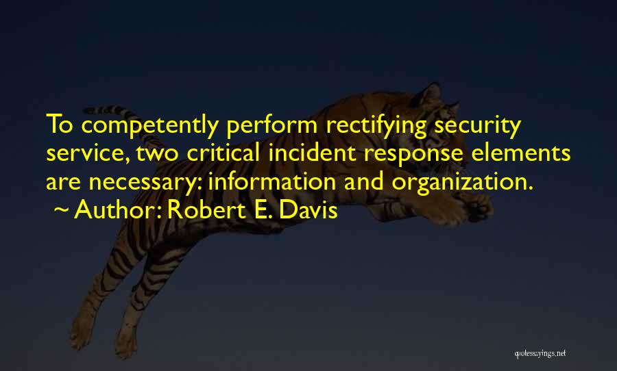 Robert E. Davis Quotes 2157341