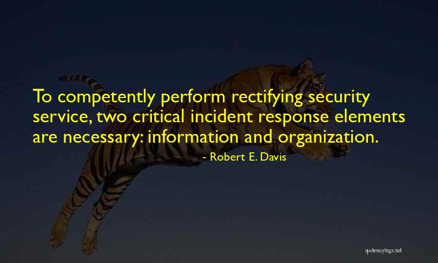 Robert E. Davis Quotes 2157341