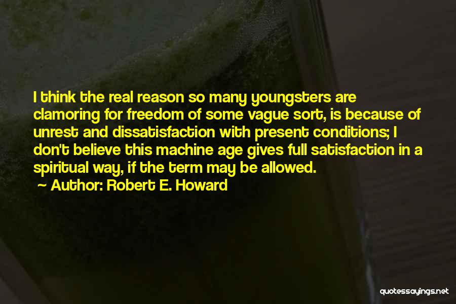 Robert E. Howard Quotes 132099
