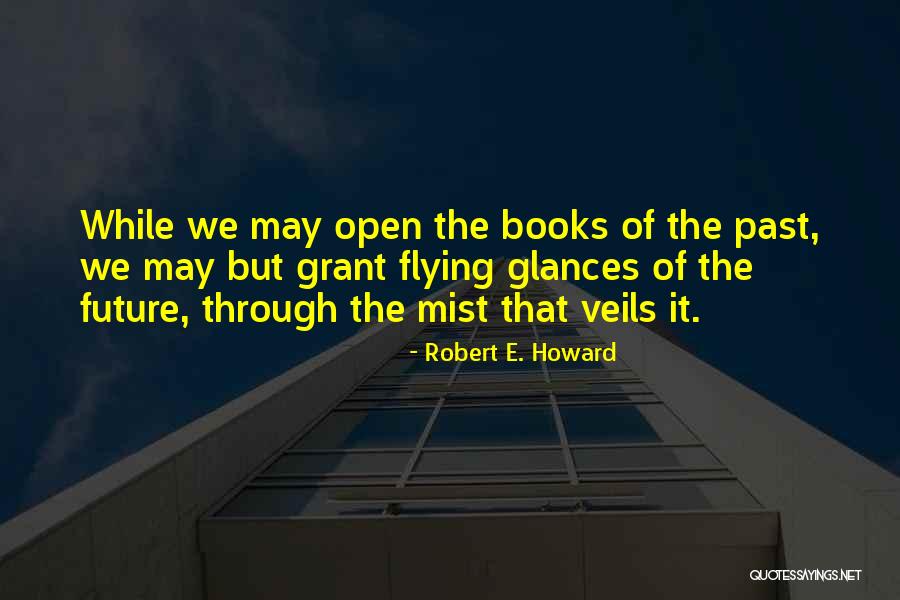 Robert E. Howard Quotes 1358021