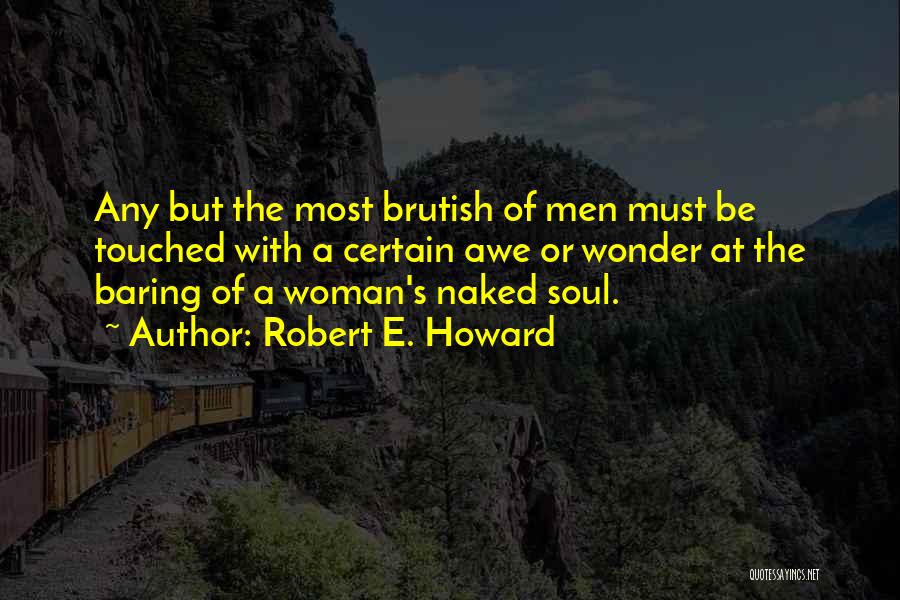 Robert E. Howard Quotes 151033