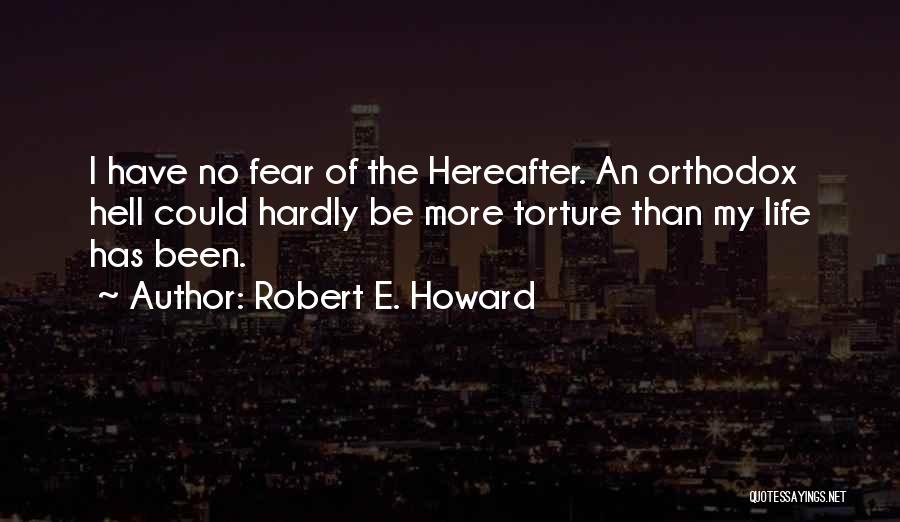 Robert E. Howard Quotes 1645552
