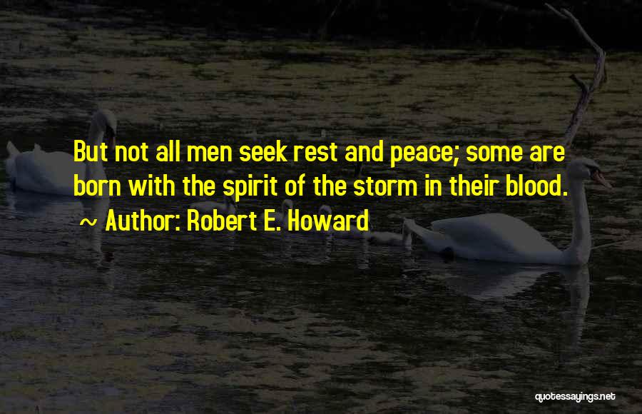 Robert E. Howard Quotes 1696703