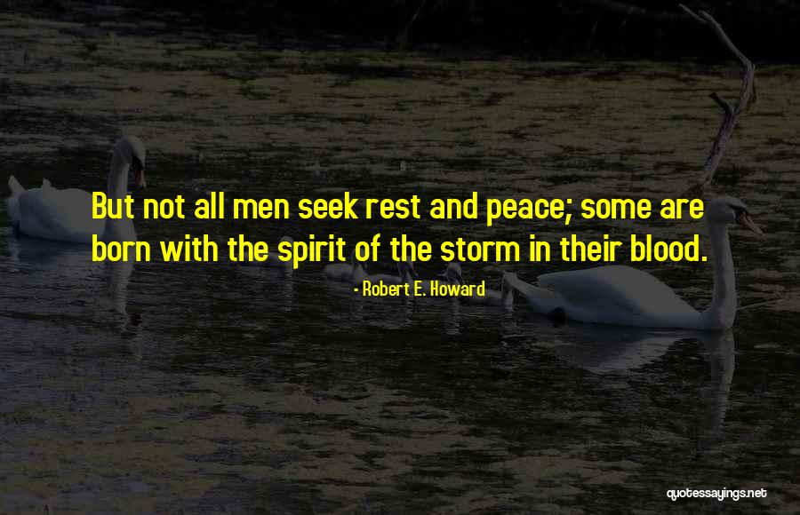 Robert E. Howard Quotes 1696703 Robert E. Howard Quotes 1696703