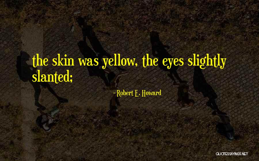 Robert E. Howard Quotes 1798841