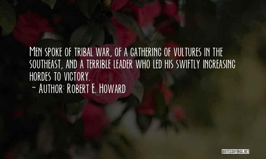 Robert E. Howard Quotes 1950558